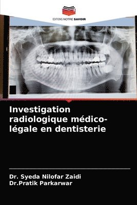 Investigation radiologique medico-legale en dentisterie 1