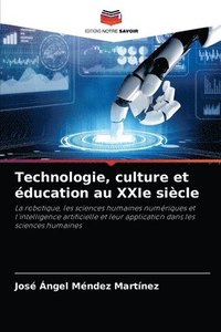 bokomslag Technologie, culture et education au XXIe siecle