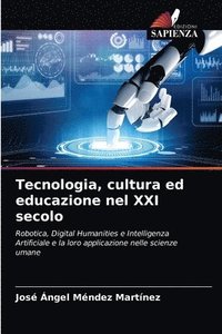 bokomslag Tecnologia, cultura ed educazione nel XXI secolo