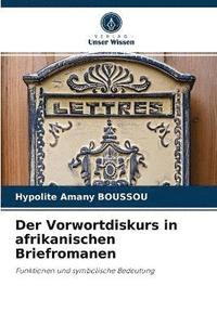 bokomslag Der Vorwortdiskurs in afrikanischen Briefromanen