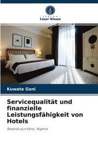 bokomslag Servicequalitt und finanzielle Leistungsfhigkeit von Hotels