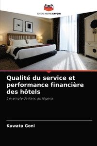 bokomslag Qualit du service et performance financire des htels