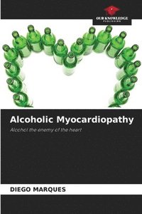 bokomslag Alcoholic Myocardiopathy