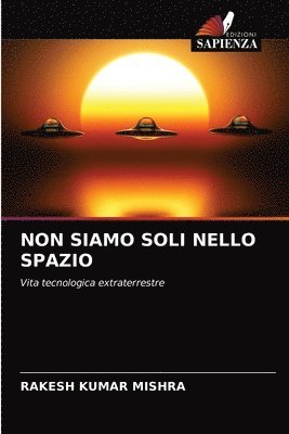 bokomslag Non Siamo Soli Nello Spazio