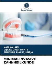 bokomslag Minimalinvasive Zahnheilkunde
