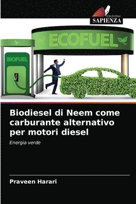 Biodiesel di Neem come carburante alternativo per motori diesel 1