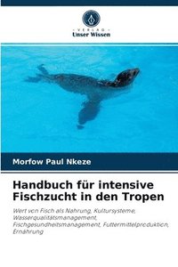 bokomslag Handbuch fur intensive Fischzucht in den Tropen