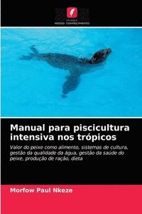 bokomslag Manual para piscicultura intensiva nos tropicos