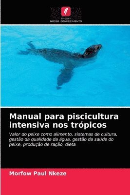 Manual para piscicultura intensiva nos tropicos 1