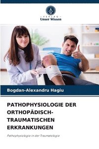 bokomslag Pathophysiologie Der Orthopdisch-Traumatischen Erkrankungen