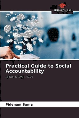 bokomslag Practical Guide to Social Accountability