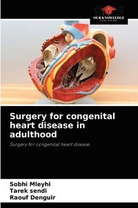 bokomslag Surgery for congenital heart disease in adulthood
