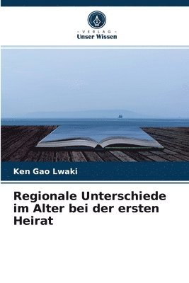 Regionale Unterschiede im Alter bei der ersten Heirat 1