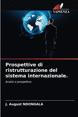 bokomslag Prospettive di ristrutturazione del sistema internazionale.