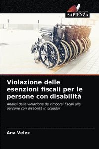 bokomslag Violazione delle esenzioni fiscali per le persone con disabilit