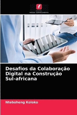 Desafios da Colaborao Digital na Construo Sul-africana 1