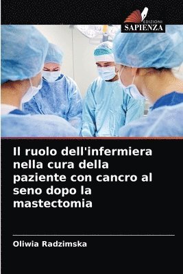 Il ruolo dell'infermiera nella cura della paziente con cancro al seno dopo la mastectomia 1