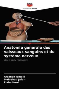 bokomslag Anatomie gnrale des vaisseaux sanguins et du systme nerveux