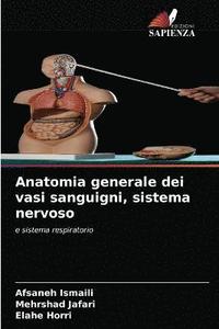bokomslag Anatomia generale dei vasi sanguigni, sistema nervoso