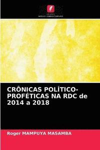 bokomslag CRONICAS POLITICO-PROFETICAS NA RDC de 2014 a 2018