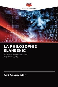 bokomslag La Philosophie Elaheenic