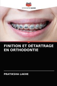 bokomslag Finition Et Detartrage En Orthodontie