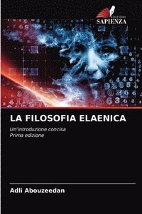 bokomslag La Filosofia Elaenica