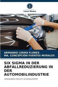 bokomslag Six SIGMA in Der Abfallreduzierung in Der Automobilindustrie