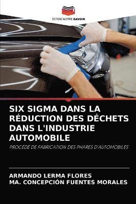 Six SIGMA Dans La Rduction Des Dchets Dans l'Industrie Automobile 1