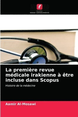 La premire revue mdicale irakienne  tre incluse dans Scopus 1