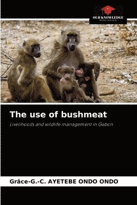 The use of bushmeat 1