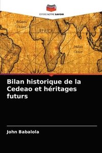 bokomslag Bilan historique de la Cedeao et hritages futurs