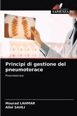 Principi di gestione del pneumotorace 1
