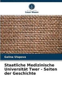 bokomslag Staatliche Medizinische Universitt Twer - Seiten der Geschichte