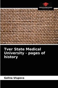 bokomslag Tver State Medical University - pages of history