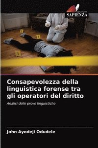 bokomslag Consapevolezza della linguistica forense tra gli operatori del diritto