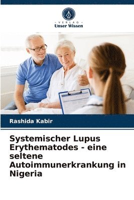 bokomslag Systemischer Lupus Erythematodes - eine seltene Autoimmunerkrankung in Nigeria