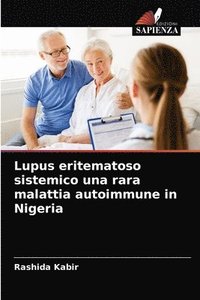 bokomslag Lupus eritematoso sistemico una rara malattia autoimmune in Nigeria