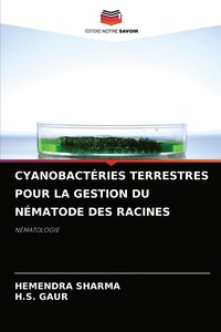 bokomslag Cyanobactries Terrestres Pour La Gestion Du Nmatode Des Racines