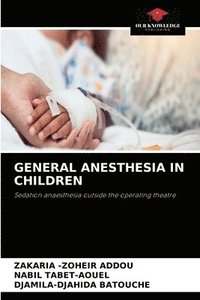 bokomslag General Anesthesia in Children