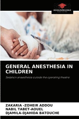 bokomslag General Anesthesia in Children