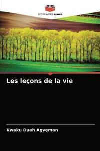 bokomslag Les leons de la vie