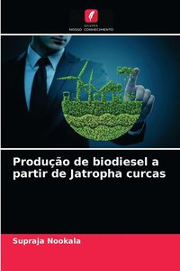 bokomslag Produo de biodiesel a partir de Jatropha curcas