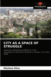 bokomslag City as a Space of Struggle