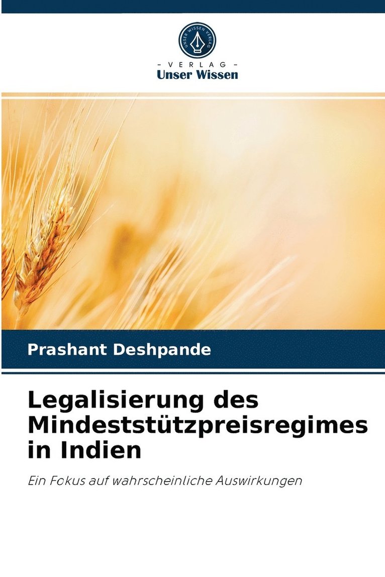 Legalisierung des Mindeststtzpreisregimes in Indien 1