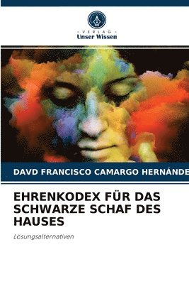 bokomslag Ehrenkodex Fr Das Schwarze Schaf Des Hauses