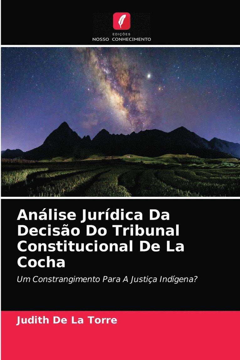 Anlise Jurdica Da Deciso Do Tribunal Constitucional De La Cocha 1