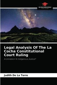 bokomslag Legal Analysis Of The La Cocha Constitutional Court Ruling
