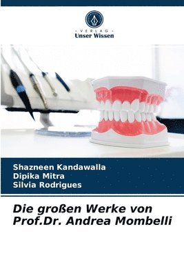 bokomslag Die grossen Werke von Prof.Dr. Andrea Mombelli