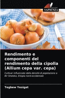 Rendimento e componenti del rendimento della cipolla (Allium cepa var. cepa) 1